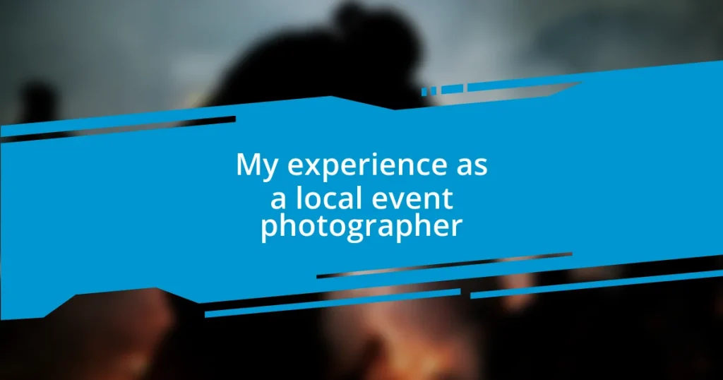 My experience as a local event photographer